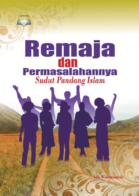 Remaja dan Permasalahannya: Sudut Pandang Islam